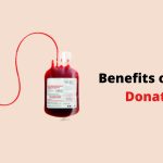 The Lifesaving Ripple, Benefit of Donating Blood benefit of donating blood