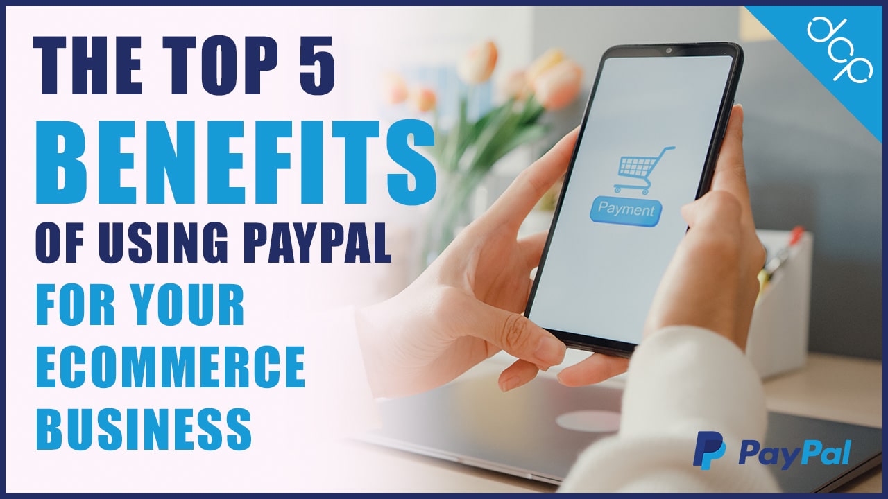 benefit of using paypal