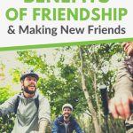The Incredible Power of Friendship, Surprising Benefits of Having a Friend benefits of a friend