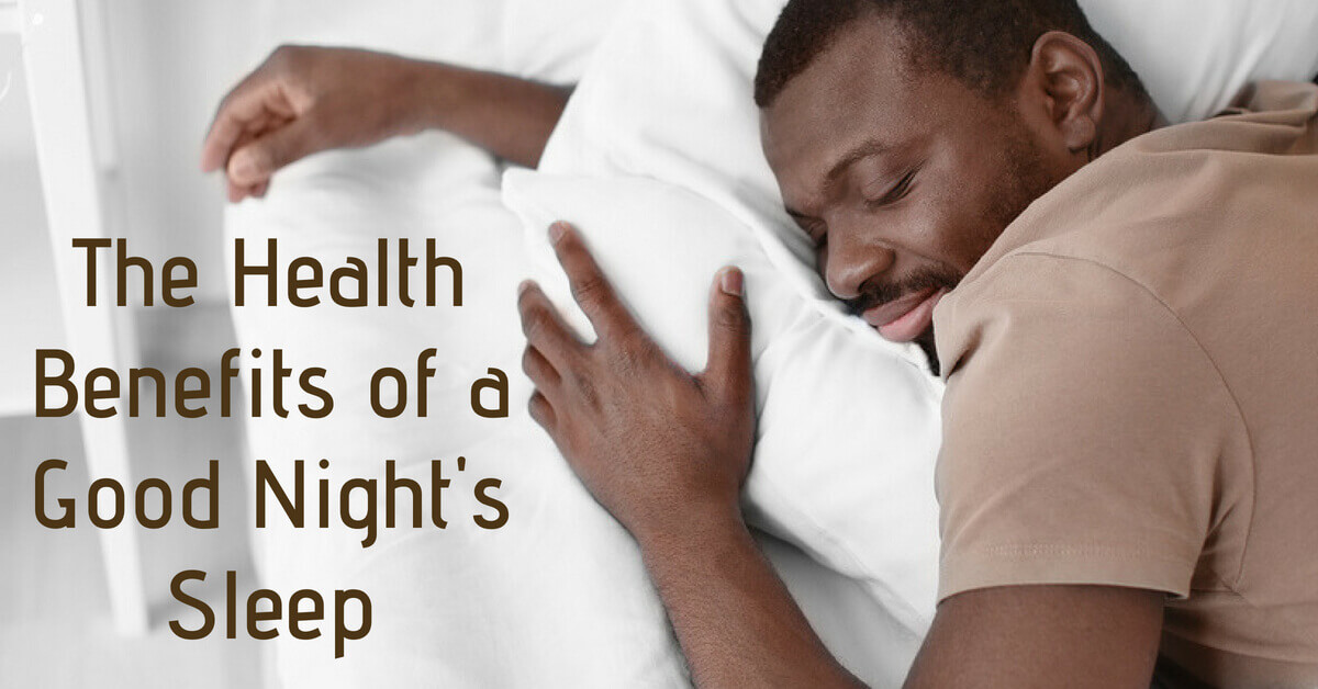 benefits of a good night sleep