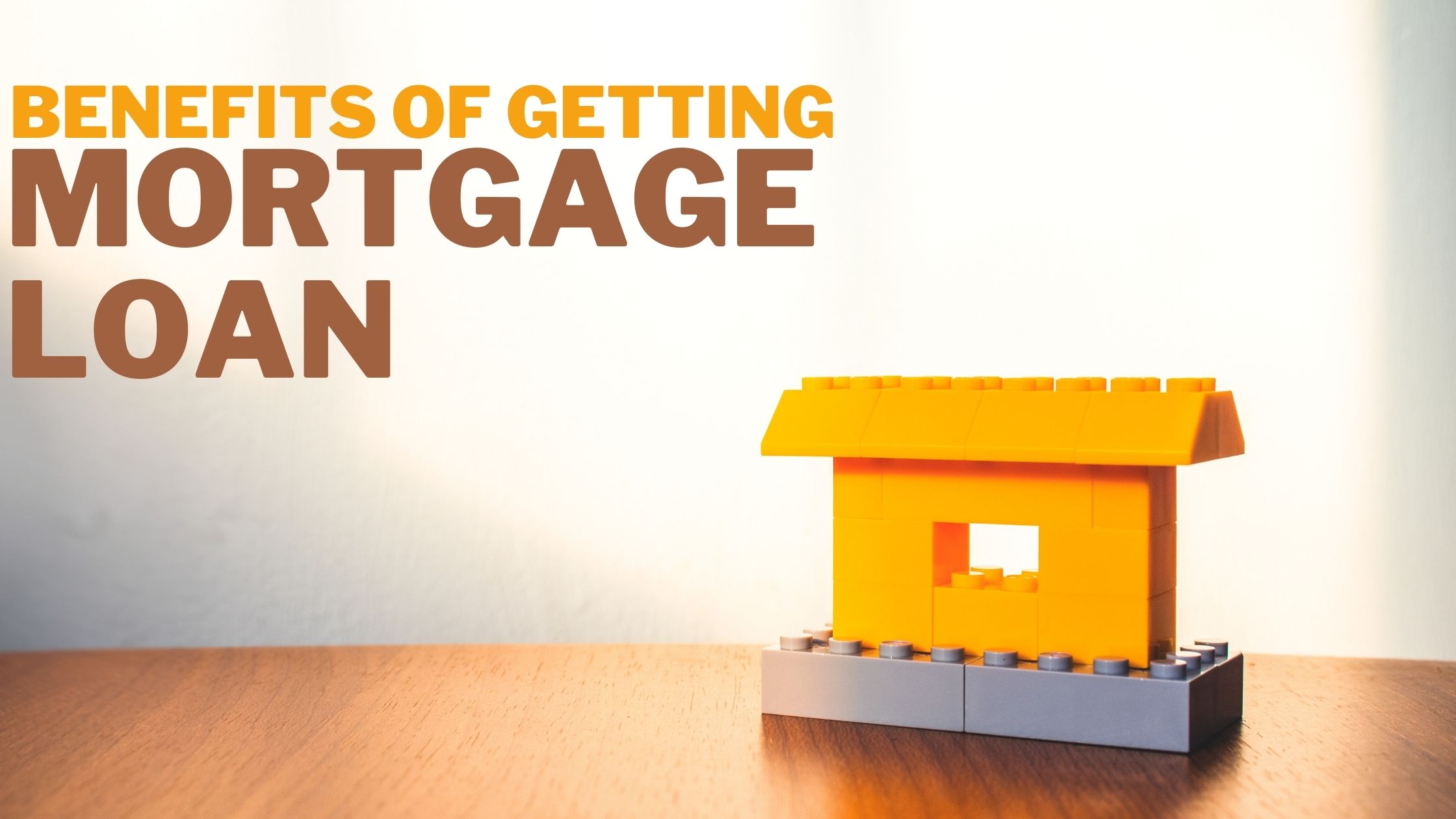 benefits of a mortgage