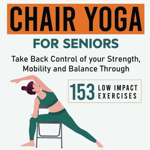 benefits of chair yoga