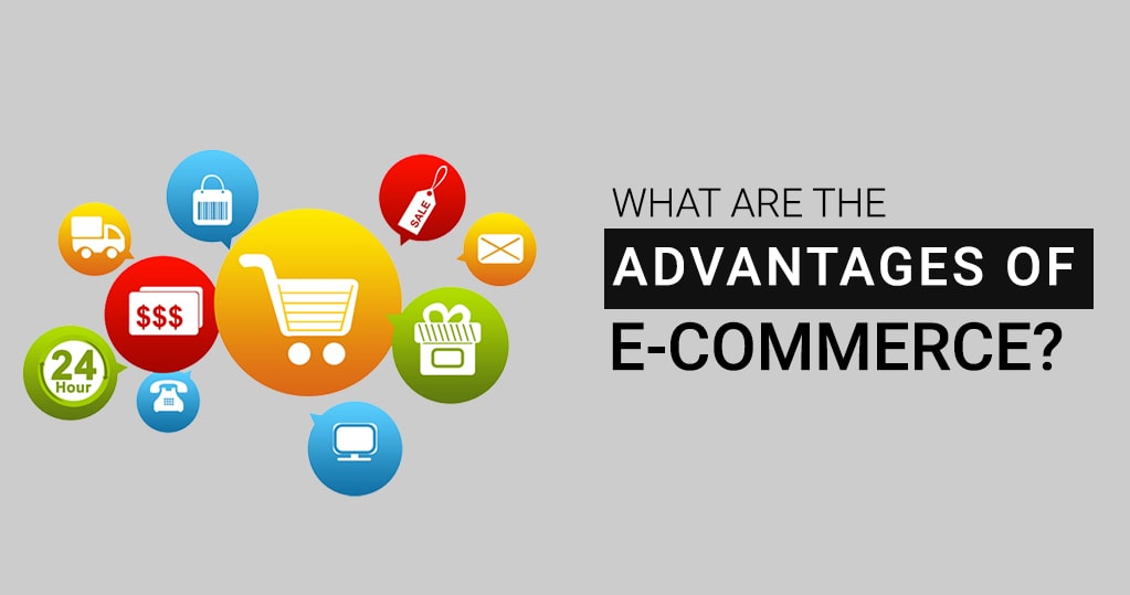 benefits of e-commerce