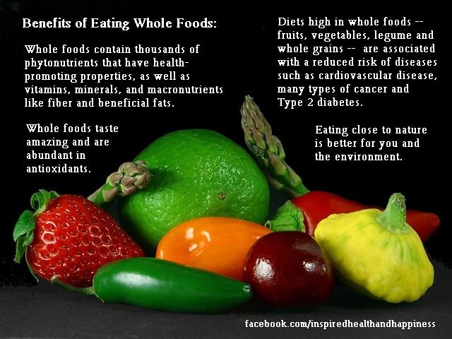 benefits of eating whole foods