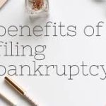 Financial Freedom, Benefits of Filing Bankruptcy Chapter 7 benefits of filing bankruptcy chapter 7