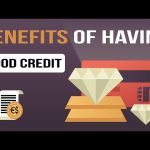 Financial Freedom, the Incredible Benefits of Having Good Credit benefits of having good credit