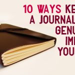 The Power of Words, Incredible Benefits of Keeping a Journal benefits of keeping a journal