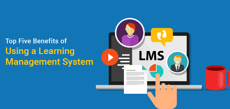 benefits of learning management system