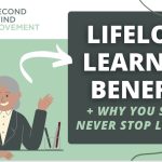 The Power of Lifelong Learning, Boundless Benefits benefits of lifelong learning