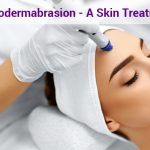 Reveal Your Radiant Glow, Incredible Benefits of Microdermabrasion Facial benefits of microdermabrasion facial