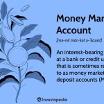 Financial Growth, Incredible Benefits of a Money Market Account benefits of money market account