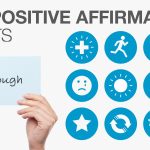 Your Potential, The Incredible Benefits of Positive Affirmations benefits of positive affirmations