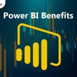 The Power of Power BI, Incredible Benefits benefits of power bi