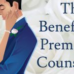 Lifetime of Love, The Powerful Benefits of Premarital Counseling benefits of premarital counseling
