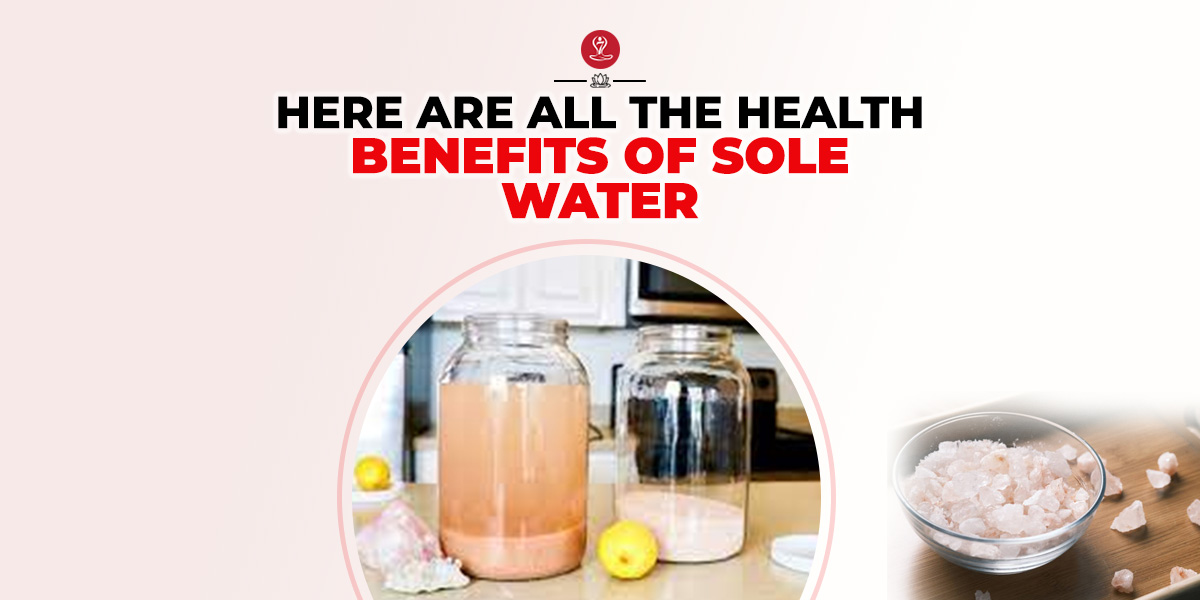 benefits of sole water