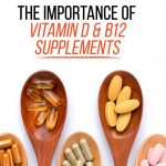 Supercharge Your Health, Dynamic Duo Vitamin D and B12 for Unparalleled Benefits benefits of taking vitamin d and b12 together