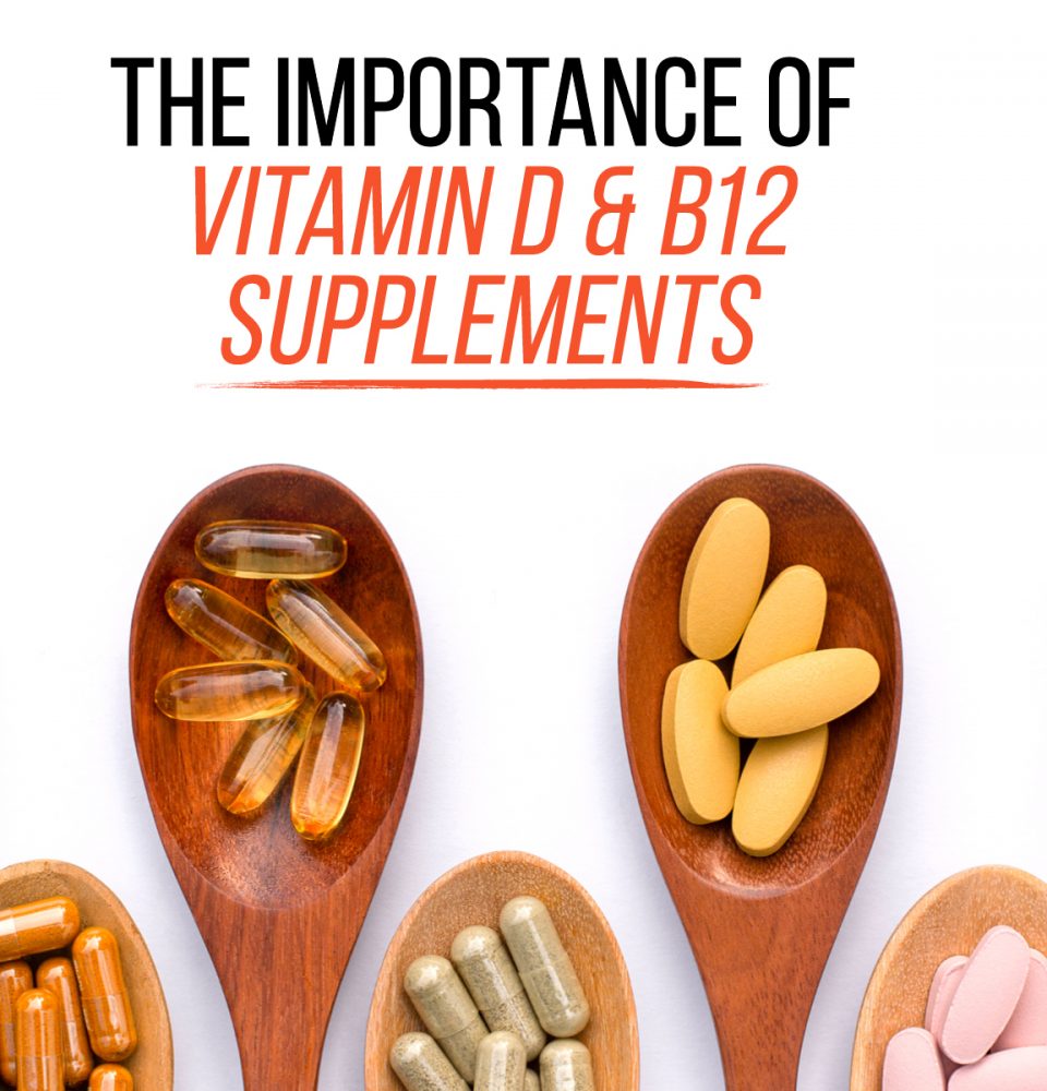 benefits of taking vitamin d and b12 together