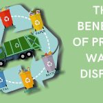 From Trash to Treasure, Incredible Benefits of Waste Management benefits of waste management