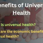 Healing Economies, Economic Benefits of Universal Health Care economic benefits of universal health care