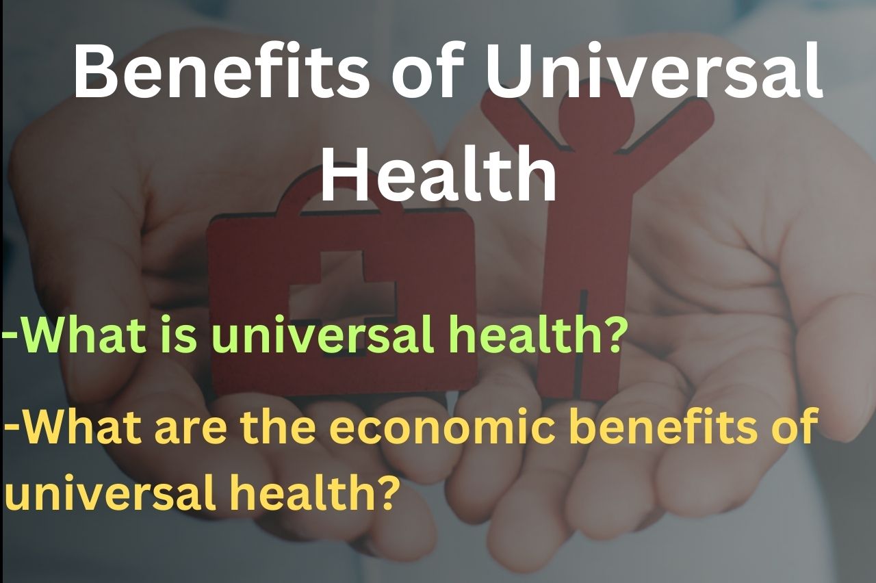 economic benefits of universal health care