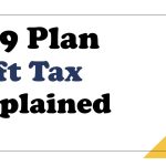 Financial Growth, The Comprehensive Guide to Tax Benefits of a 529 Plan tax benefits of a 529