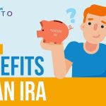 Wealth, the Endless Advantages of an IRA what are the benefits of an ira