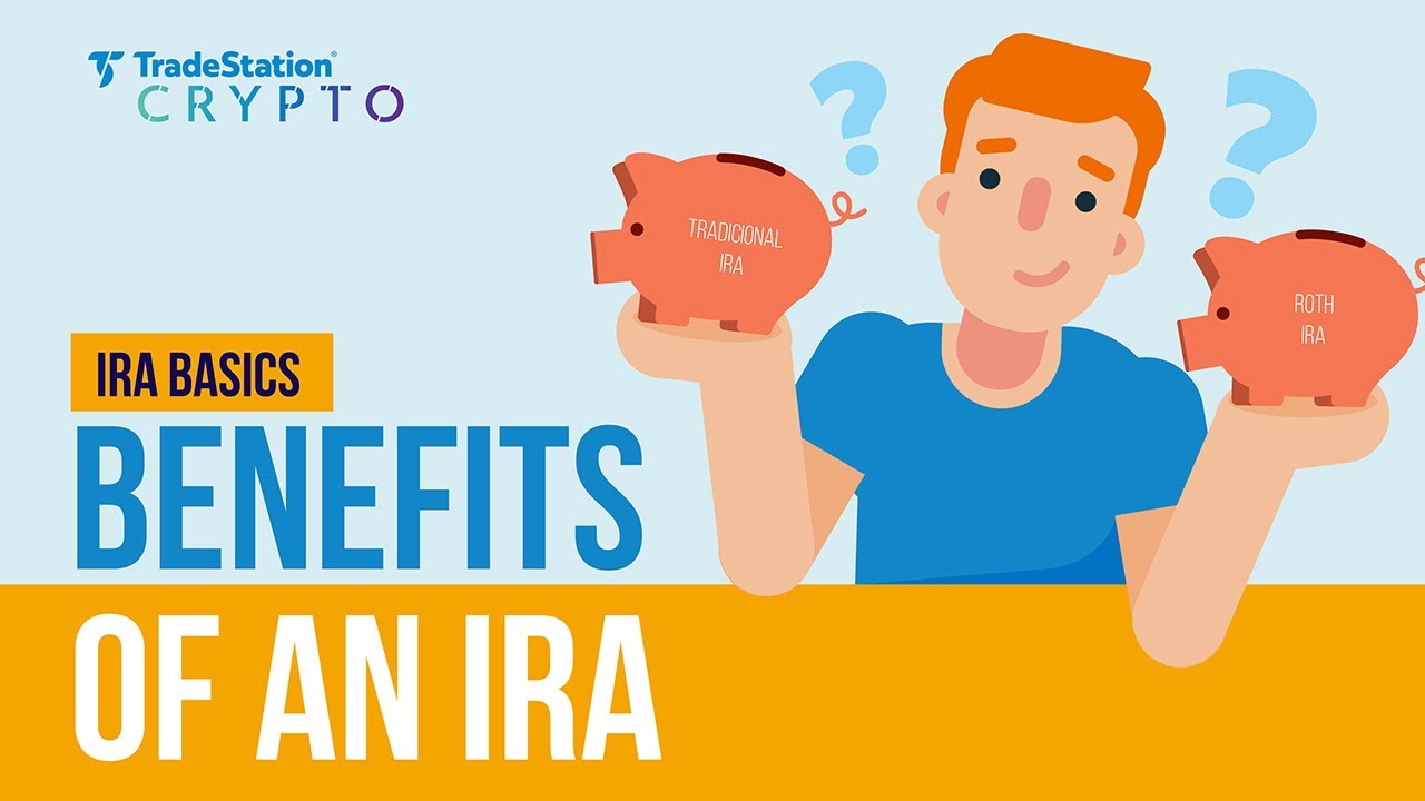 what are the benefits of an ira