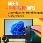 Gear Up for Savings: Dive into the Amazon Mega Electronics Days! Amazon Mega Electronics Days!