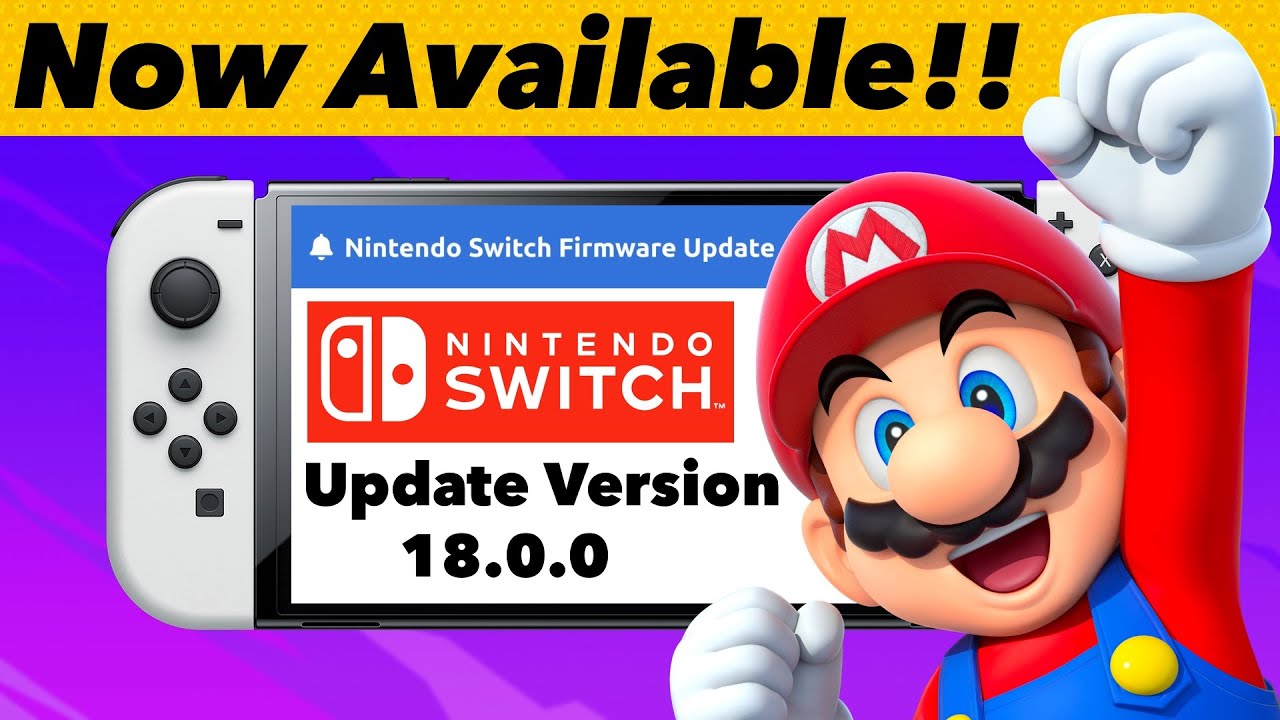 Nintendo Switch Firmware Update 18.0.0