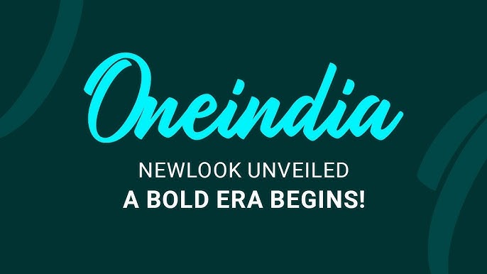 Oneindia Reimagines Itself