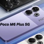 Poco M6 Plus 5G: A Budget-Friendly Poco M6 Plus 5G