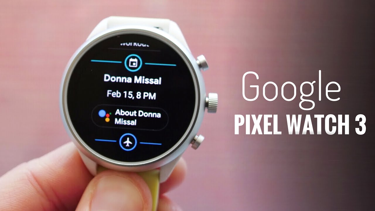 Google Pixel Watch 3