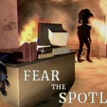 Fear the Spotlight Fear the Spotlight