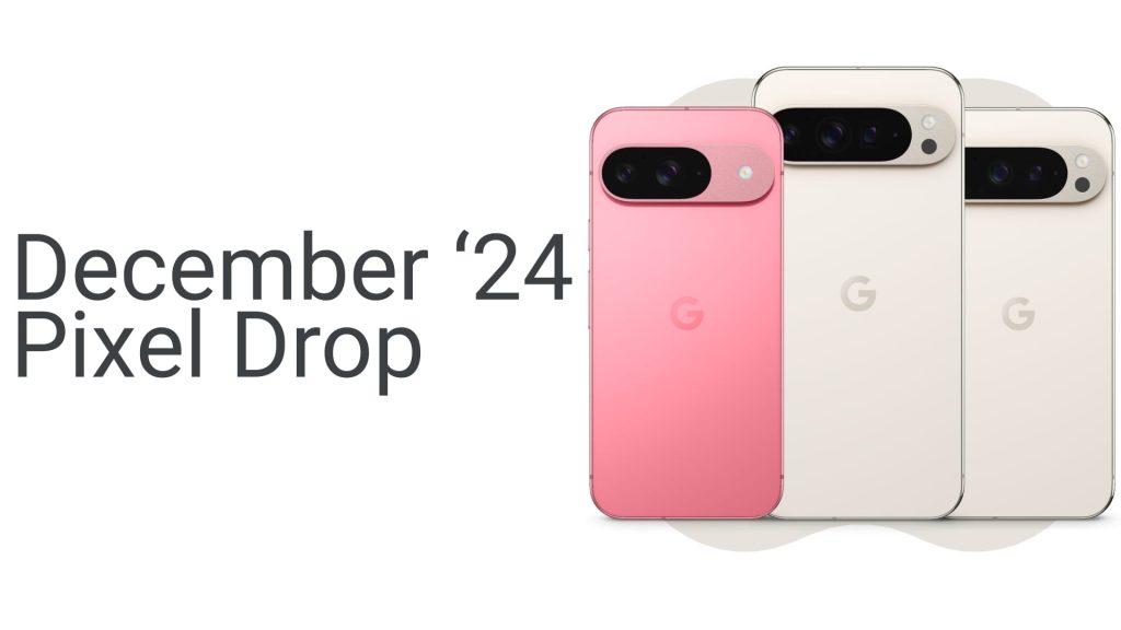 Google Pixel Feature Drop for December 2024: A Comprehensive Look at New Features