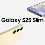 Samsung Galaxy S25 Series’ Launch Date Leaked: A Slim Model Might Join the Lineup Samsung Galaxy S25 Series’ Launch Date Leaked: A Slim Model Might Join the Lineup