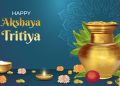 Akshaya Tritiya 2025