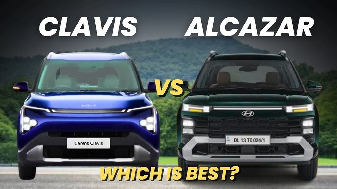 Kia Carens Clavis vs Hyundai Alcazar Kia Carens Clavis vs Hyundai Alcazar