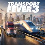 Urban Games Announces Transport Fever 3 Urban Games Announces Transport Fever 3