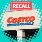 Costco Product Recalls and Safety Concerns costco recalls